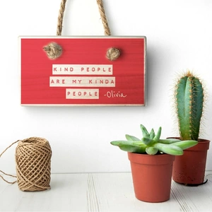 Treat Republic Kind People (Red) Wooden Hanging Sign