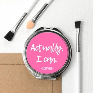 View product details for the Actually I Can Handwritten Round Compact Mirror